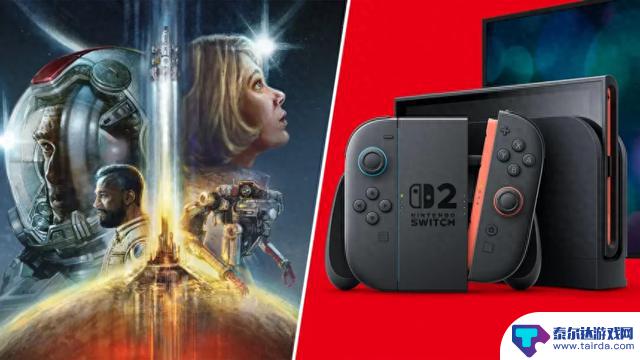 任天堂Switch 2将在明年汇聚史上最强第三方游戏阵容，星空将成为领头羊
